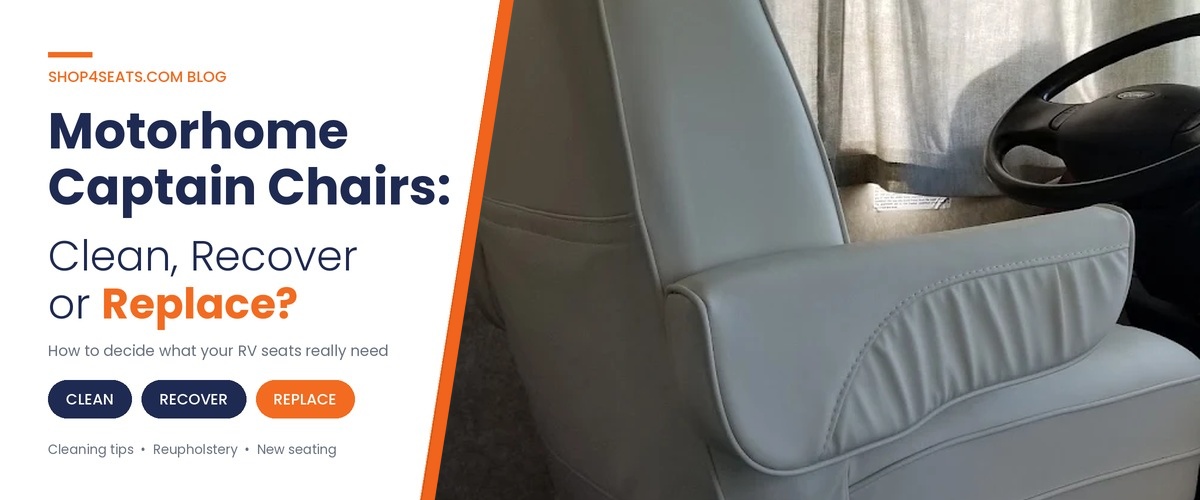 Motorhome Captain Chairs: Clean, Recover or Replace?  